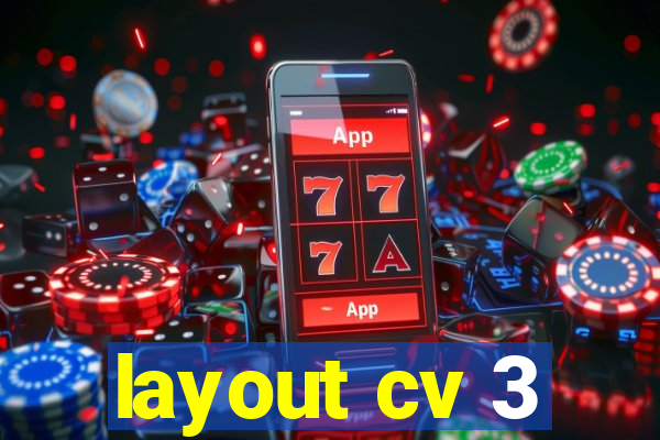 layout cv 3